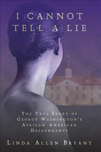 Libro I Cannot Tell A Lie : The True Story Of George Wash...
