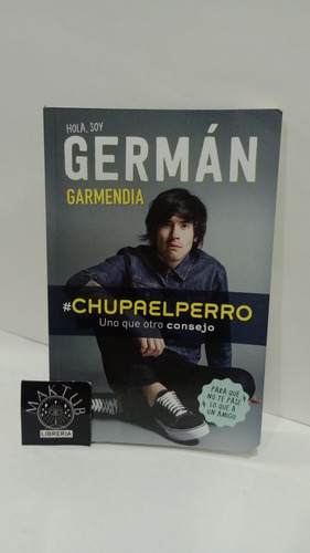 Chupaelperro Hola Soy German Garmendia Original Usado 