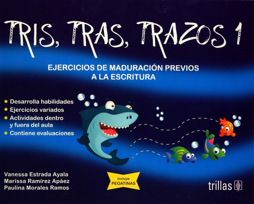 Tris Tras Trazos 1 Ejercicios De Maduración Previo Trillas