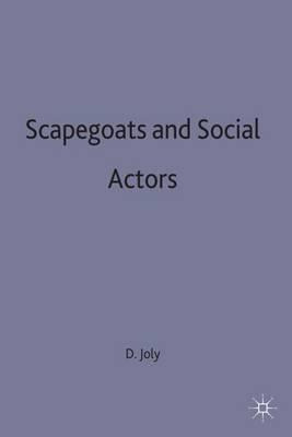 Libro Scapegoats And Social Actors : The Exclusion And In...