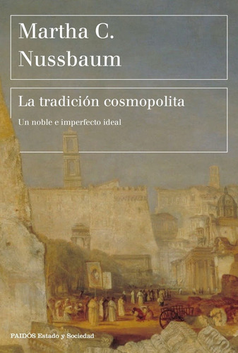 La Tradición Cosmopolita - Martha C. Nussbaum