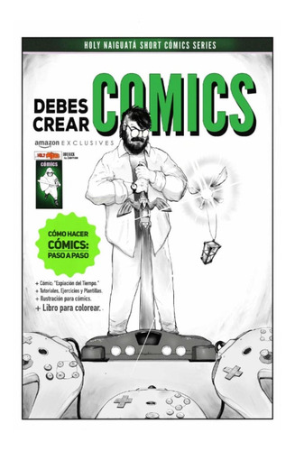 Libro Debes Crear Cómics (spanish Edition) Lrf