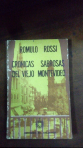 Libro Cronicas Sabrosas Del Viejo Montevideo