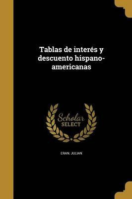 Libro Tablas De Inter S Y Descuento Hispano-americanas - ...