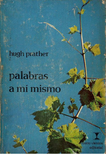 Palabras A Mi Mismo - Hugh Prather