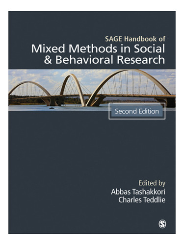 Handbook Of Mixed Methods In Social And Behavioral Research