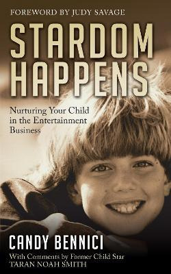 Libro Stardom Happens : Nurturing Your Child In The Enter...