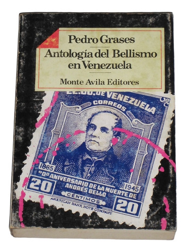Antologia Del Bellismo En Venezuela / Pedro Grases