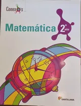 Comprar Matemática 2 Año Conexos Santillana 
