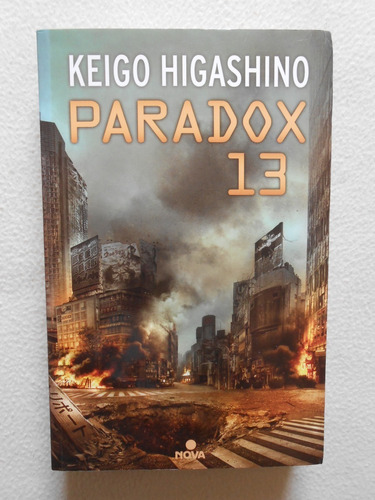 Paradox 13 / Keigo Higashino / Ediciones B