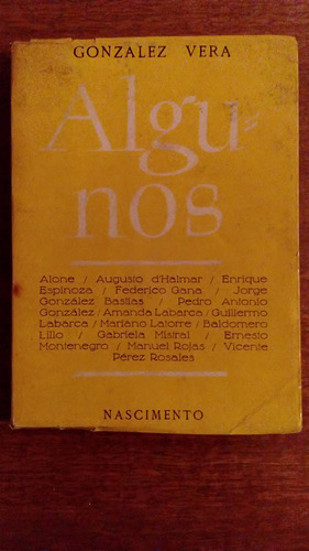 Algunos González Vera, 2da. Edición 1967.