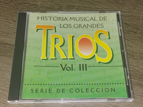 Historia Musical De Los Grandes Tríos Vol. 3, Orfeon 1995