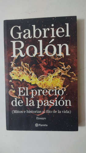 El Precio De La Pasion-gabriel Rolon-ed.planeta-(22)