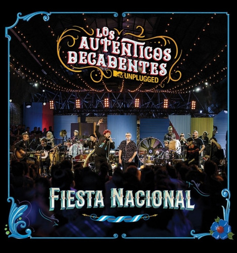 Autenticos Decadentes - Mtv Unplugged Fiesta Nacional Cd+dvd