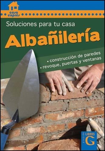 Soluciones Para Tu Casa Albañileria Construccion De Par