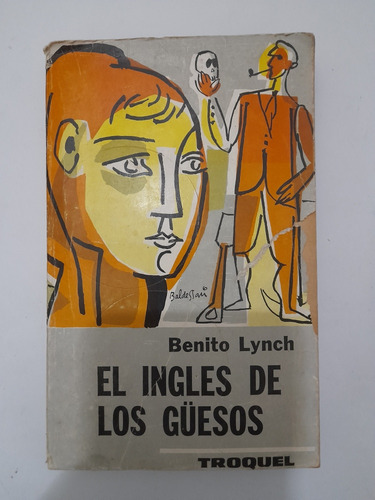 Libro El Inglés De Los Güesos Benito Lynch (9)