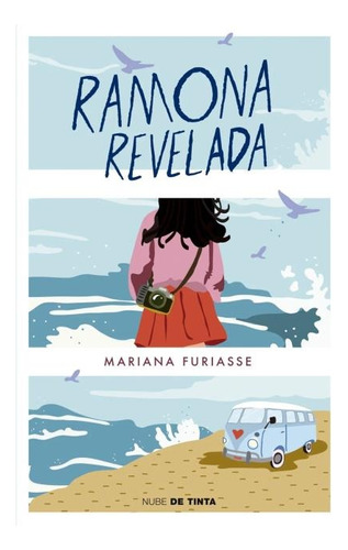 Ramona Revelada - Mariana Furiasse - Nube De Tinta