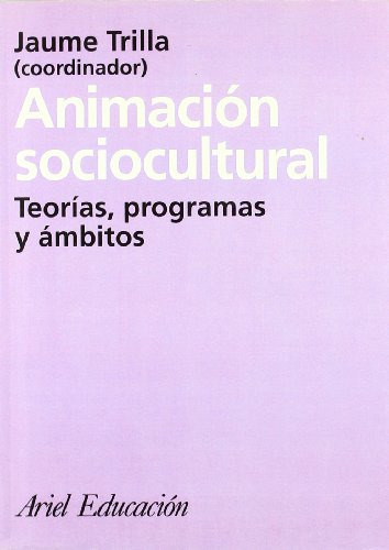 Libro Animación Sociocultural De Jaume Trilla