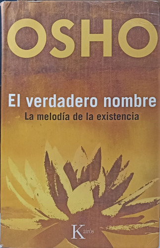 El Verdadero Nombre De Osho, Kairós, 1a Edición