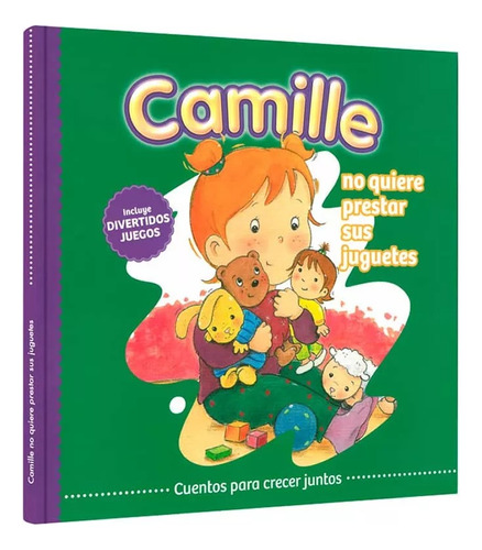 Libro Camille No Quiere Prestar Sus Juguetes