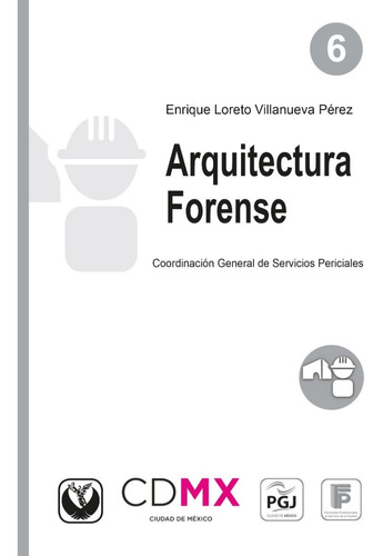 Arquitectura Forense - Enrique Loreto Villanueva Pérez 