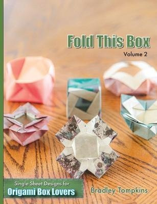 Libro Fold This Box : Volume 2: Single-sheet Designs For ...