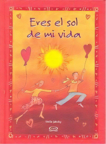 Eres El Sol De Mi Vida, De Jakoby,stella. Editorial V & R Editores En Español