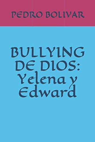 Libro: Bullying De Dios: El Fabricante De Paraguas (spanish