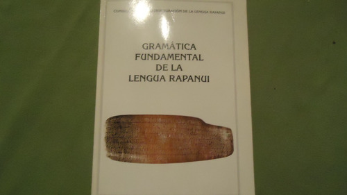 Gramática Fundamental De La Lengua Rapa Nui 