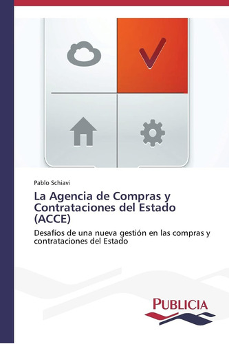 Libro: La Agencia Compras Y Contrataciones Del Estado (ac