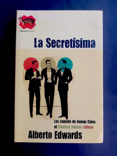 La Secretísima (cuentos De Román Calvo), De Alberto Edwards