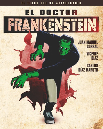 El Doctor Frankenstein. Autores Varios. Notorious