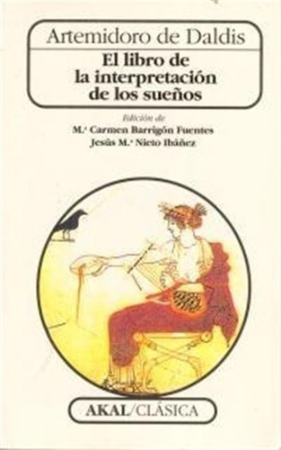 Libro De La Interpretación De Los Sueños, Artemidoro, Akal