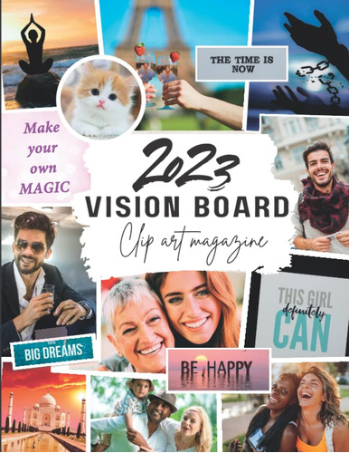 Libro: 2023 Vision Board Magazine: 300+ Clip Art Pictures, W