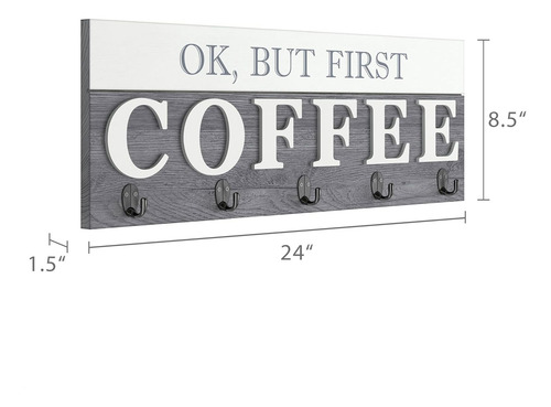 Ok But First Coffee - Soporte Tazas Colgar Pared, Organ...