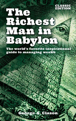 Libro The Richest Man In Babylon: The World's Favorite In...