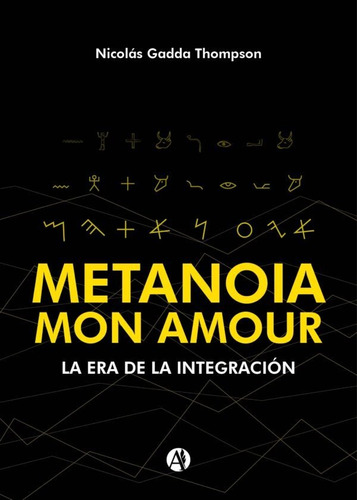 Metanoia Mon Amour - Nicolás Gadda Thompson