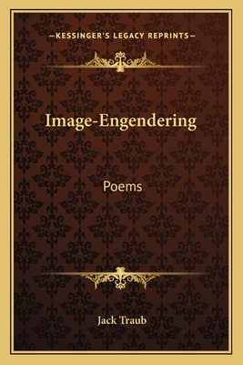 Libro Image-engendering: Poems - Traub, Jack
