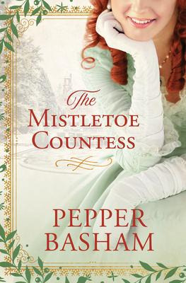 Libro The Mistletoe Countess - Pepper Basham