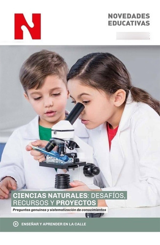 Ne 372 Ciencias Naturales: Desafíos, Recursos Y Proyectos - 