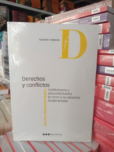 Derechos Y Conflictos / Mauricio Maldonado Muñoz