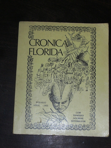 Crónica Florida - Luis Ernesto Aguirre Sotomayor 