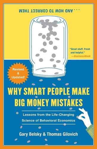Libro Why Smart People Make Big Money Mistakes