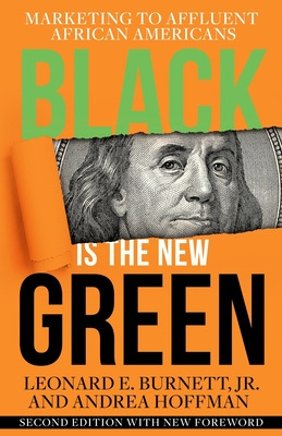 Libro Black Is The New Green: Marketing To Affluent Afric...