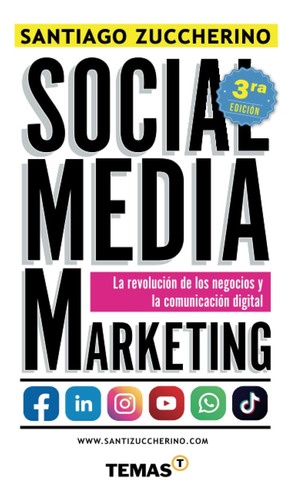 Libro: Social Media Marketing 3ra Ed.: La Revolución De Los 