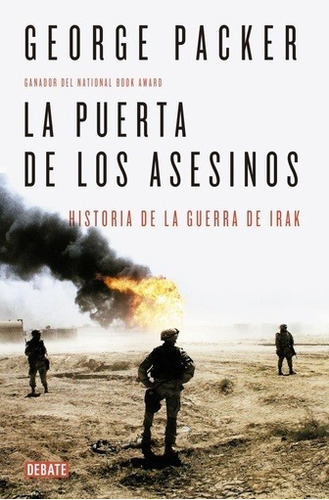 Puerta De Los Asesinos, La - George Packer