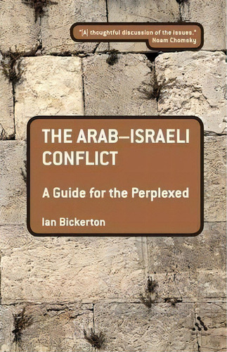 The Arab-israeli Conflict, De Ian J. Bickerton. Editorial Continuum Publishing Corporation, Tapa Blanda En Inglés
