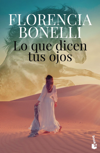 Libro Lo Que Dicen Tus Ojos De Bonelli Florencia