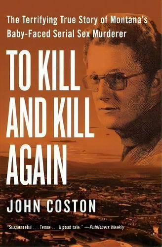 To Kill And Kill Again, De John Coston. Editorial Open Road Media, Tapa Blanda En Inglés