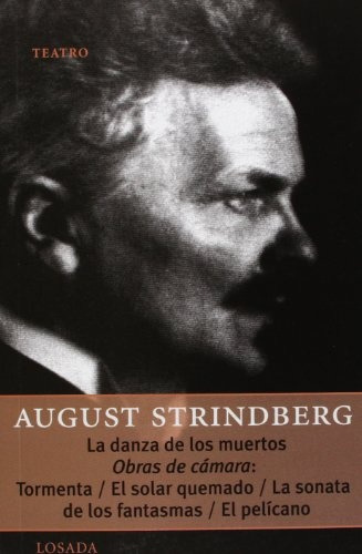 Danza De Los Muertos Y Otras Obras, La - August Strindberg